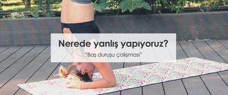 Yoga Hareketlerinde Yapılan Doğru Ve Yanlışlar #6 Baş Duruşu